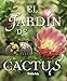 El jard&Atilde;&shy;n de cactus
