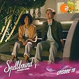  Verborgene Gefühle. Das Original-Hörspiel zur TV-Serie: Spellbound - Verzaubert in Paris, Episode 19