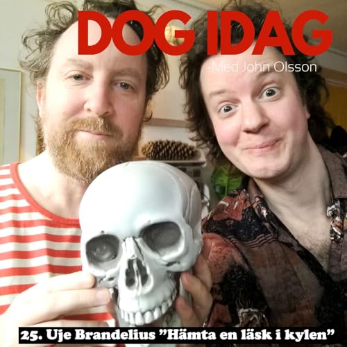 25. Uje Brandelius "H&auml;mta en l&auml;sk i kylen"