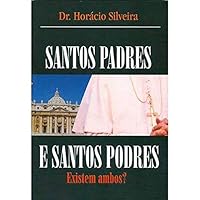 Santos Padres e Santos Podres- Existem Ambos? 8588088061 Book Cover