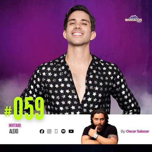 No todos crean negocios&hellip; algunos crean experiencias | ALEXO en MANIACOS PODCAST #59