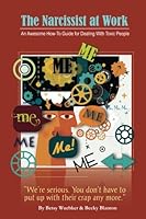 The Narcissist at Work 1480045381 Book Cover