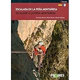 ESCALADA EN LA PEÑA MONTAÑESA / ESCALADE À LA PEÑA MONTAÑESA (SERIE ESCALADA)