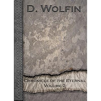 Chronicle of the Eternal: Volume 2