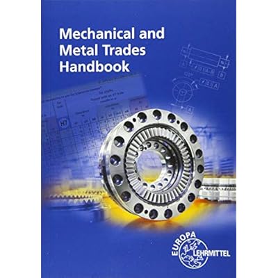 Mechanical and Metal Trades Handbook