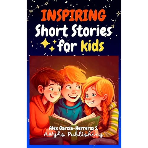 Inspiring Short Stories for Kids by AMghs Publishing episode artwork