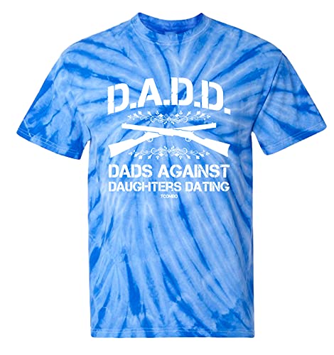 D.A.D.D. Dads Against Daughters Dating - Funny Tie Dye Unisex T-Shirt (Royal Tie Dye, XX-Large)