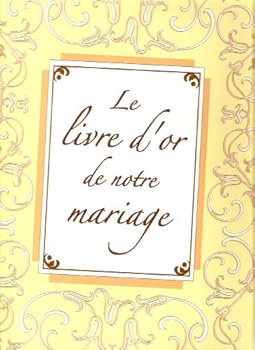 Hardcover Le livre d'or de notre mariage [French] Book