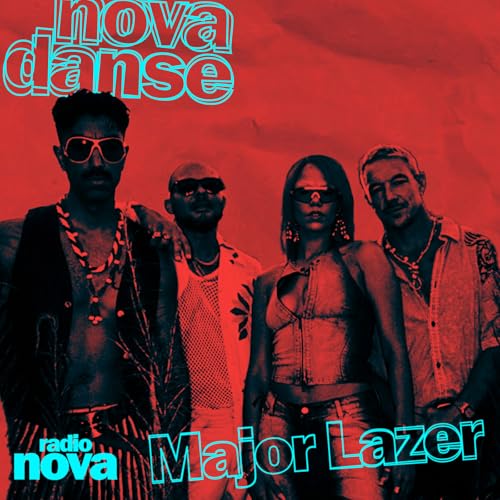 Nova Danse avec MAJOR LAZER
