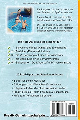 Schwimmen lernen mit Leichtigkeit und Freude - DIY Schwimmkurs: Brustschwimmen und Tauchen - Ratgeber mit 15 Tipps (Kreativ-Schwimmschule.de, Band 1)