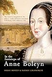 In the Footsteps of Anne Boleyn