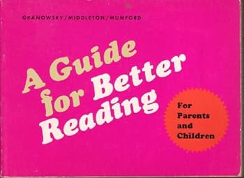 Unknown Binding A guide for better reading: For parents and children Book