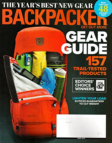 Backpacker Magazine April 2017 | Gear Guide – 157 trail-tested products