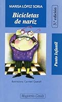 Bicicletas de nariz (Punto Infantil) (Spanish Edition) 8421820699 Book Cover