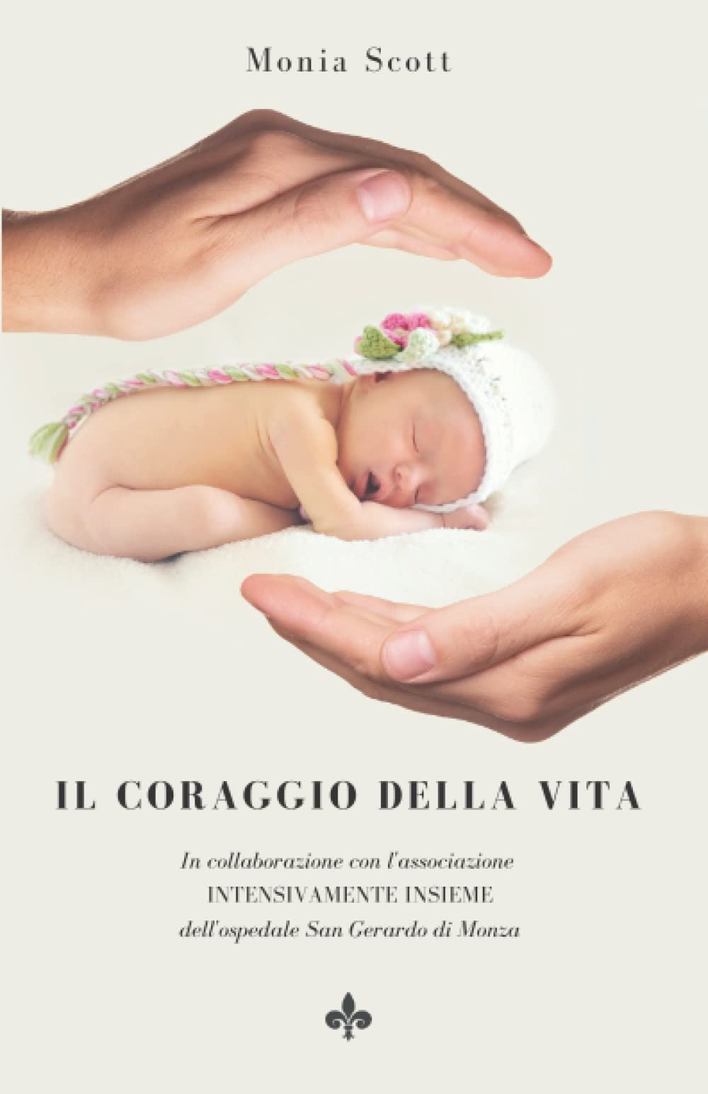 IL CORAGGIO DELLA VITA