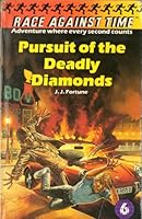 Pursuit of the Deadly Diamonds 0440971810 Book Cover