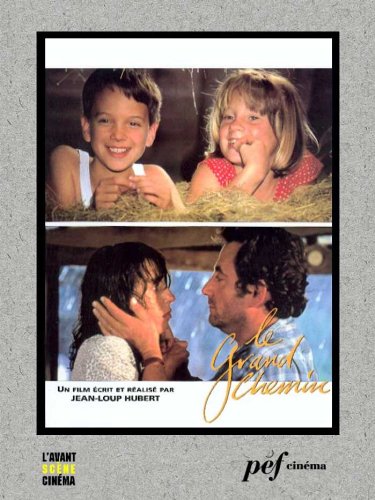 Télécharger Le Grand Chemin - Scénario du film Gratuit