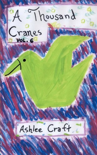 A Thousand Cranes - Volume 6