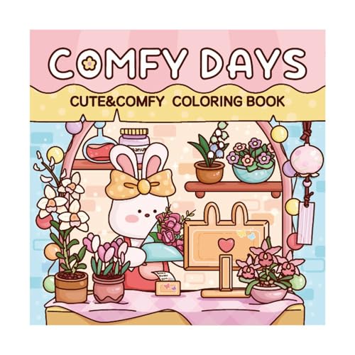 COZY & CUTE Coloring Book - Relaxation in Comfortable Spaces with Adorable Goods for Adults & Teens Cute Colouring Book with Easy and Simple Designs (Comfy Days)