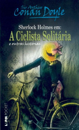 A ciclista solitária e outras histórias: