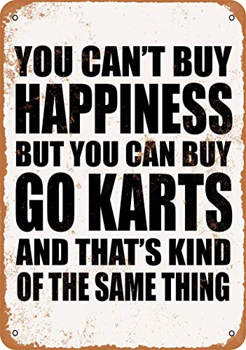 AMELIA SHARPE Vintage Retro Collectible tin Sign - You Can't Buy Happiness But You Can Buy Go Karts -Wall Decoration 12x8 inch Poster Home bar Restaurant Garage Cafe Art Metal Sign Gift