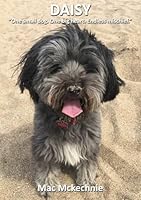 Daisy: “One small dog. One big heart. Endless mischief.” B0F4WW2HT2 Book Cover