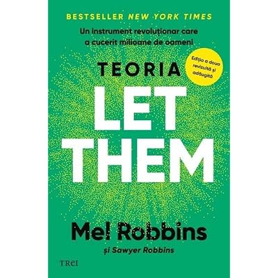 Teoria Let Them - Mel Robbins, Editie in limba romana