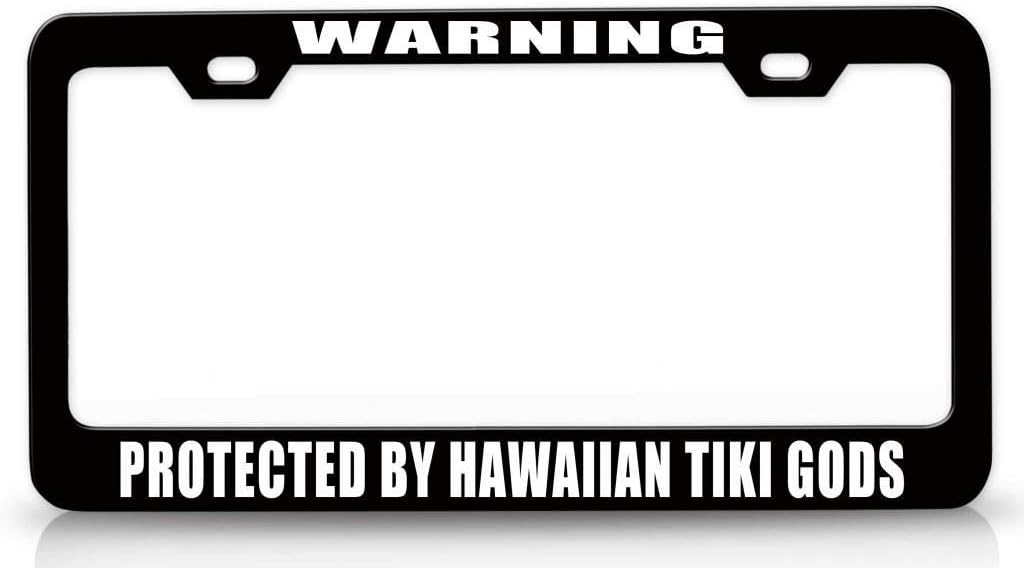 Warning Protected by Hawaiian Tiki Gods Metal Car SUV Truck License Plate Frame Bl i74