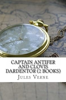 Captain Antifer and Clovis Dardentor (2 Books)