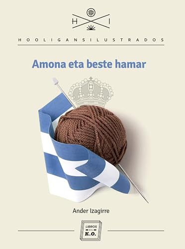 Amona Eta Beste Hamar (HOOLIGANS ILUSTRADOS)