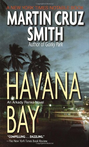 Havana Bay (Arkady Renko Novels, No 4) 0345390458 Book Cover