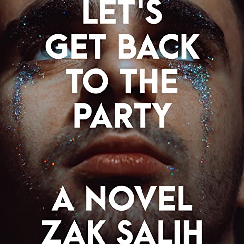 Let's Get Back to the Party by Zak Salih episode artwork