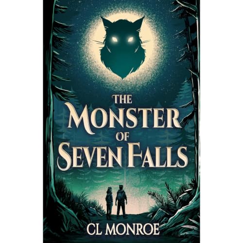 The Monster of Seven Falls Audiolibro Por CL Monroe arte de portada