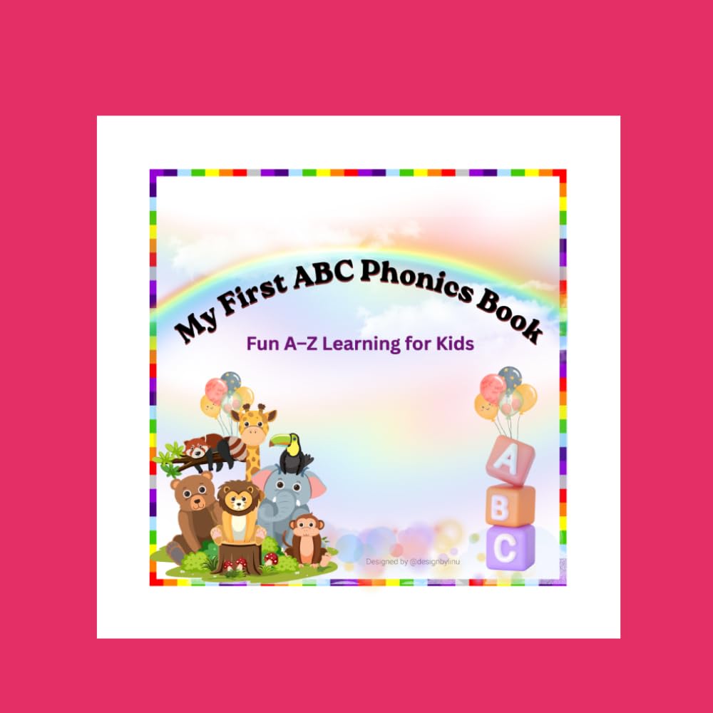 My First ABC Phonics Book: Fun A–Z Learning for Kids