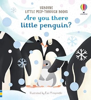 Little Peep Through: Are You There Little Penguin? - Book  of the Little Peep-Through Books / Are You there?
