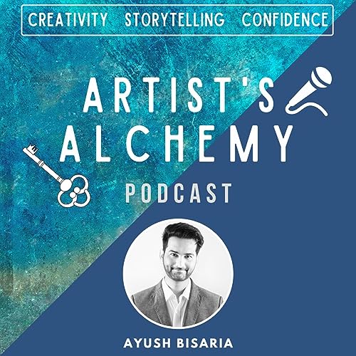 Artist's Alchemy with Ayush Bisaria cover art