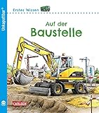  Unkaputtbar: Erstes Wissen: Auf der Baustelle