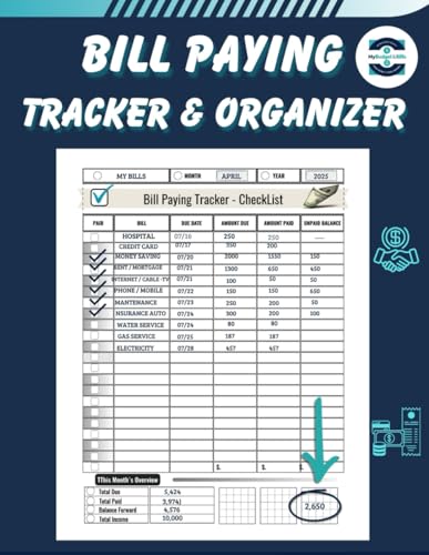 Bill Paying Tracker & Organizer: Monthly Calendar, Checklist & Financial Ledger for Stress-Free Payments