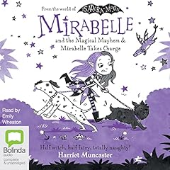 Mirabelle and the Magical Mayhem & Mirabelle Takes Charge Audiolibro Por Harriet Muncaster arte de portada