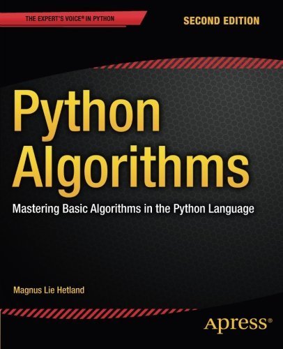 Python Algorithms: Mastering Basic Algorithms in the Python Language, 2nd Edition