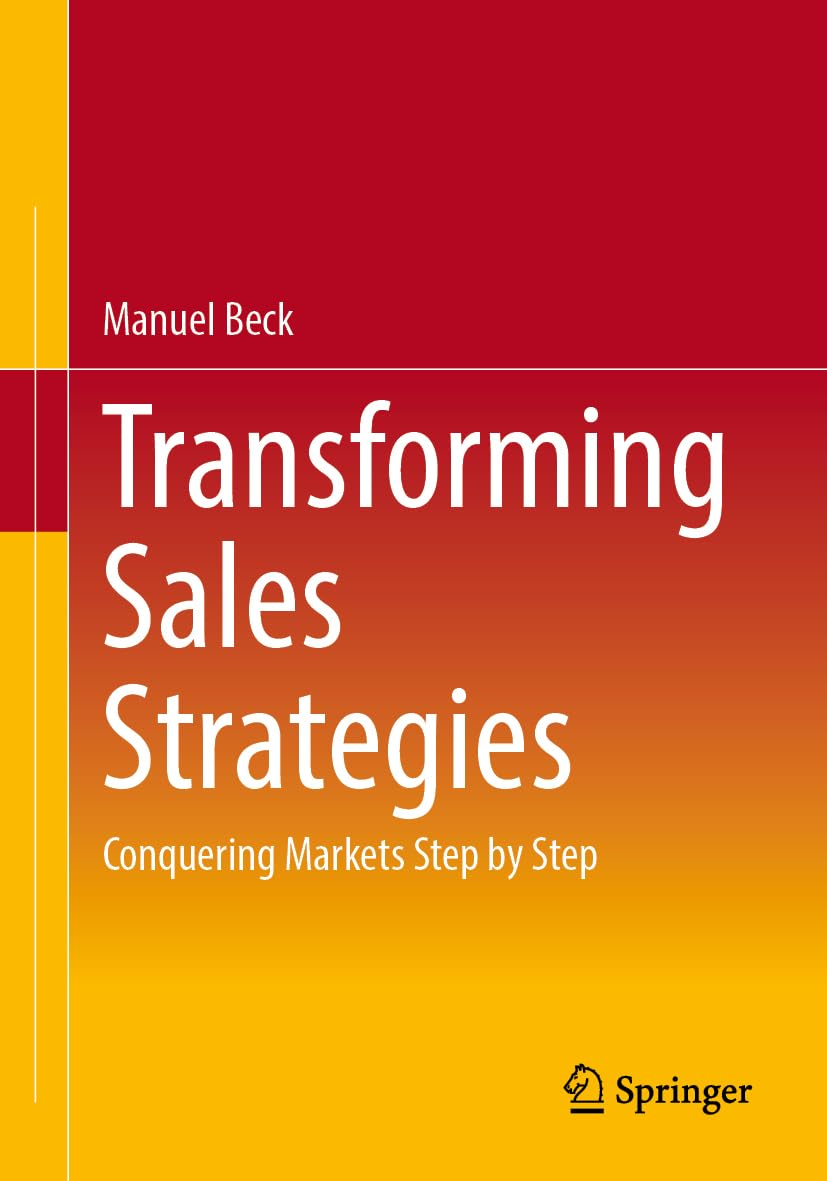 Transforming Sales Strategies: Conquering Markets Step by Step