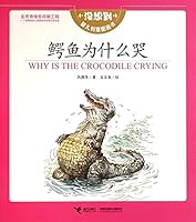 WHY IS THE CROCODILE CRYING 7544836150 Book Cover