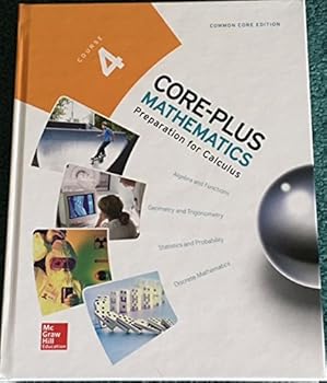 Hardcover Core-Plus Mathematics; Preparation for Calculus, Course 4 Book