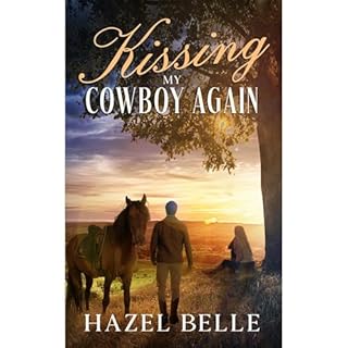 Kissing My Cowboy Again Audiolibro Por Hazel Belle arte de portada