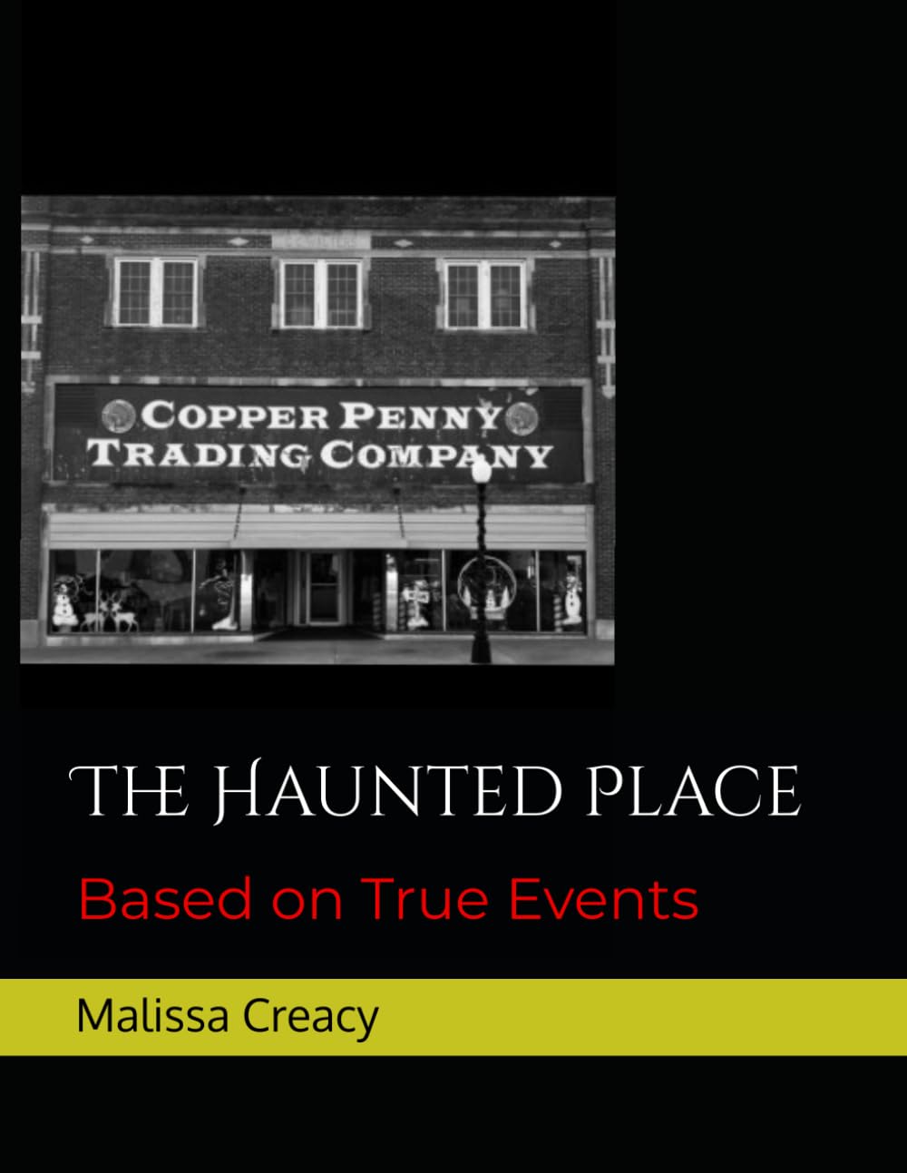 The Haunted Place