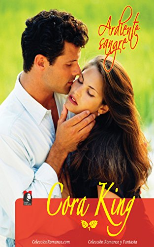 Ardiente sangre (Colección Romance y Fantasía)