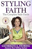 Styling Faith: The Complete Style Guide
