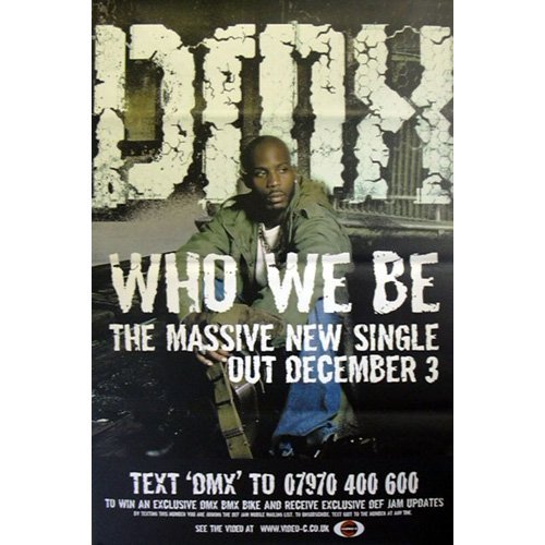Affiche DMX Grand Format Poster Mural Musique Who We Be 100X150 Cm