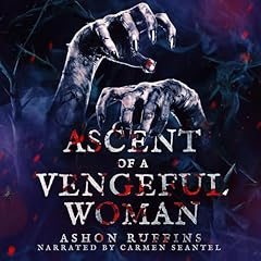 Couverture de Ascent of a Vengeful Woman
