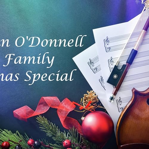The Dan O'Donnell Show Family Christmas Special